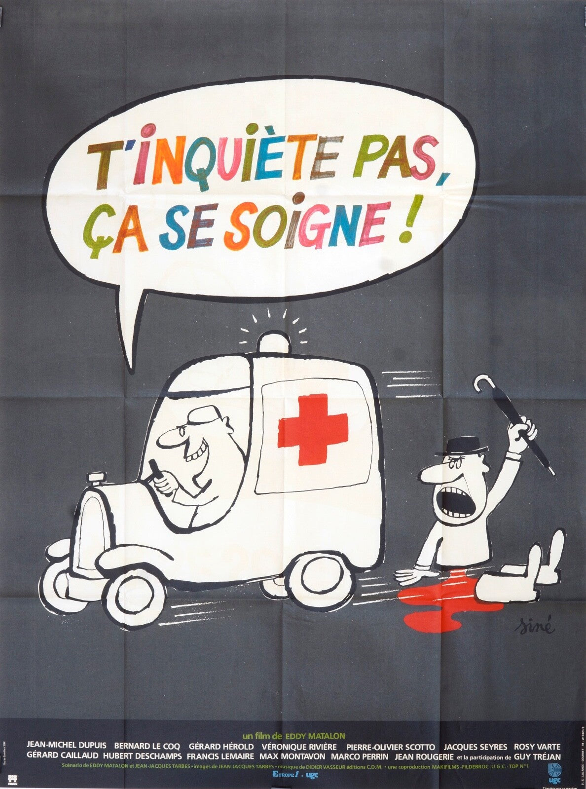 T’INQUIÈTE PAS, ÇA SE SOIGNE ! MOVIE POSTER ORIGINAL 120x160 JEAN-MICHEL DUPUIS