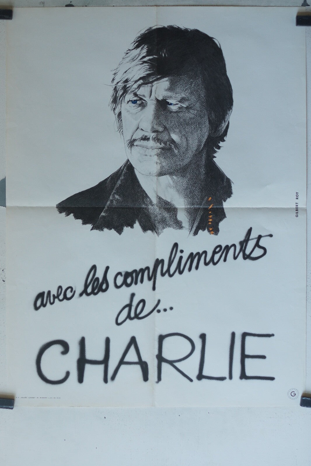 AVEC LES COMPLIMENTS DE .. CHARLIE MOVIE POSTER ORIGINAL (40X80)Charles Bronson