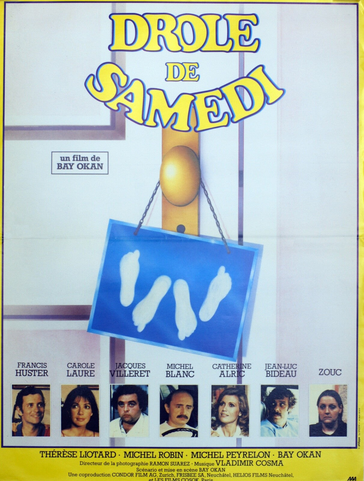 DROLE DE SAMEDI (French Version) ORIGINAL 40x60