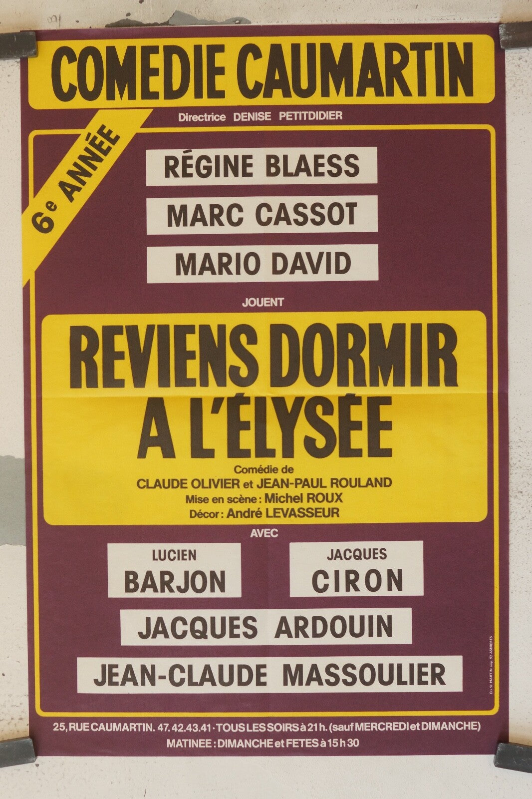 REVIENS DORMIR A L’ELYSÉE, AFFICHE DE THÉÂTRE (French Edition) ORIGINAL 40x60