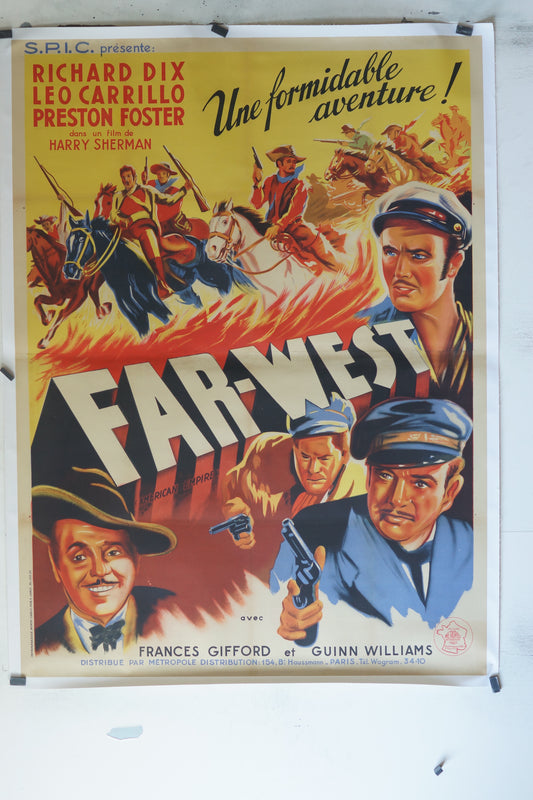 FAR WEST, RICHARD DIX, 120X160 CM, AFFICHE ENTOILÉE. RICHARD DIX