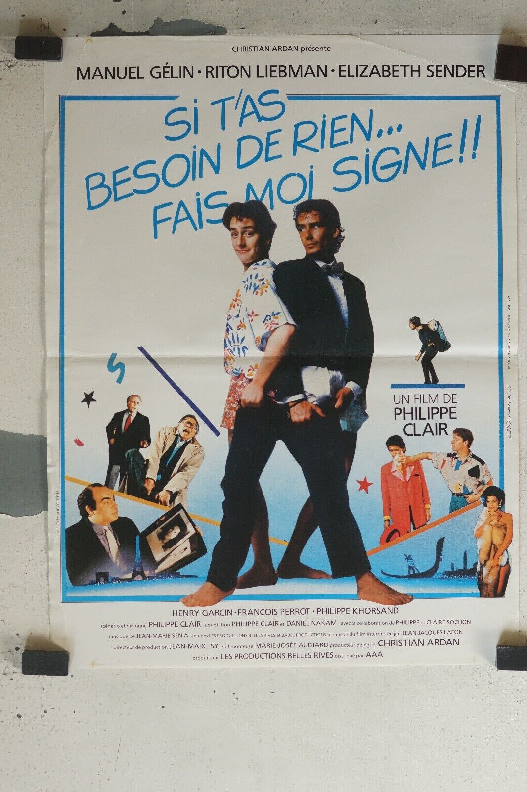 SI T’AS BESOIN DE RIEN…FAIS MOI SIGNE ORIGINAL 40x60 MANUEL GÉLIN