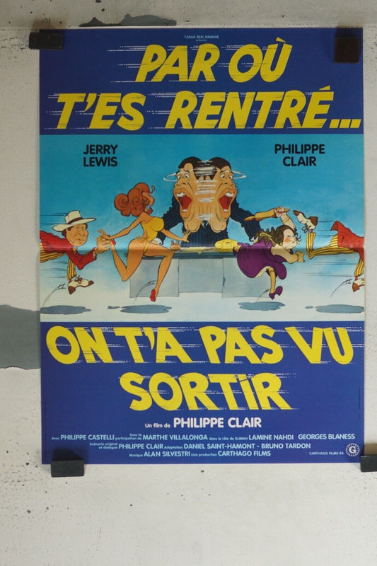 PAR OÙ T’ES RENTRÉ ORIGINAL 40x60 PHILIPPE CASTELLI