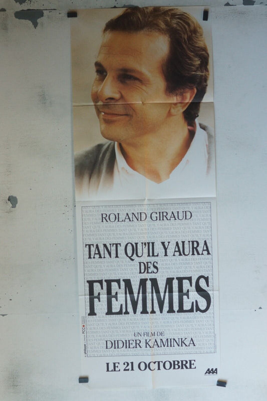 TANT QU'IL Y AURA DES FEMMES MOVIE POSTER ORIGINAL 60x160  ROLAND GIRAUD