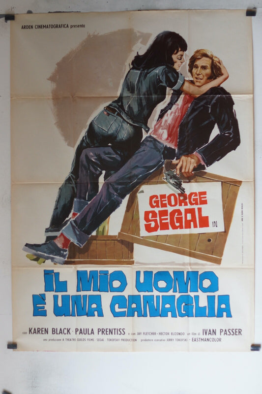 IL MIO UOMO E UNA CANAGLIA (1971) MOVIE POSTER ORIGINAL120x160 GEORGE SEGAL