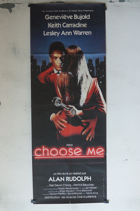 CHOOSE ME POSTER ORIGINAL (60x160) GENEVIÈVE BUJOLD