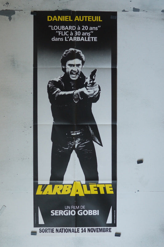 L’ARBALÈTE ORIGINAL POSTER (60X160) DANIEL AUTEUIL