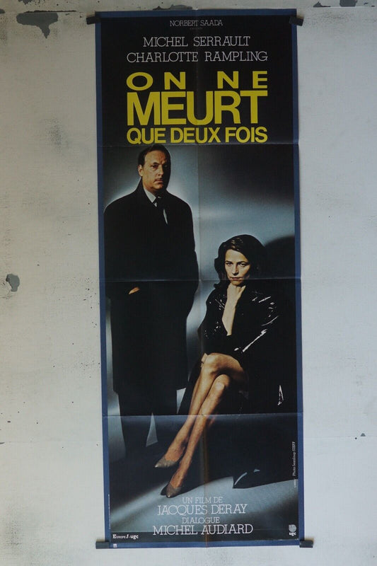 ON NE MEURT QUE DEUX FOIS POSTER ORIGINAL 60x160 MICHEL SERRAULT
