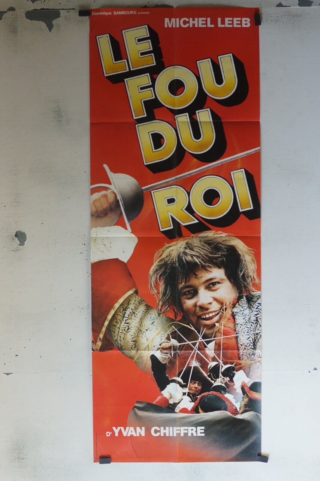 LE FOU DU ROI ORIGINAL MOVIE POSTER 60X160 YVAN CHIFFRE
