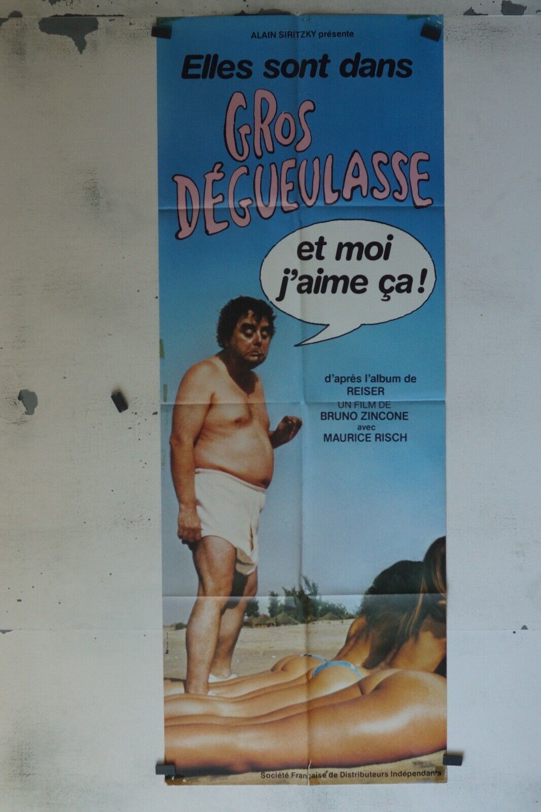GROS DÉGEULASSE ET MOI J’AIME CA  MOVIE POSTER ORIGINAL 60x160 MAURICE RISCH