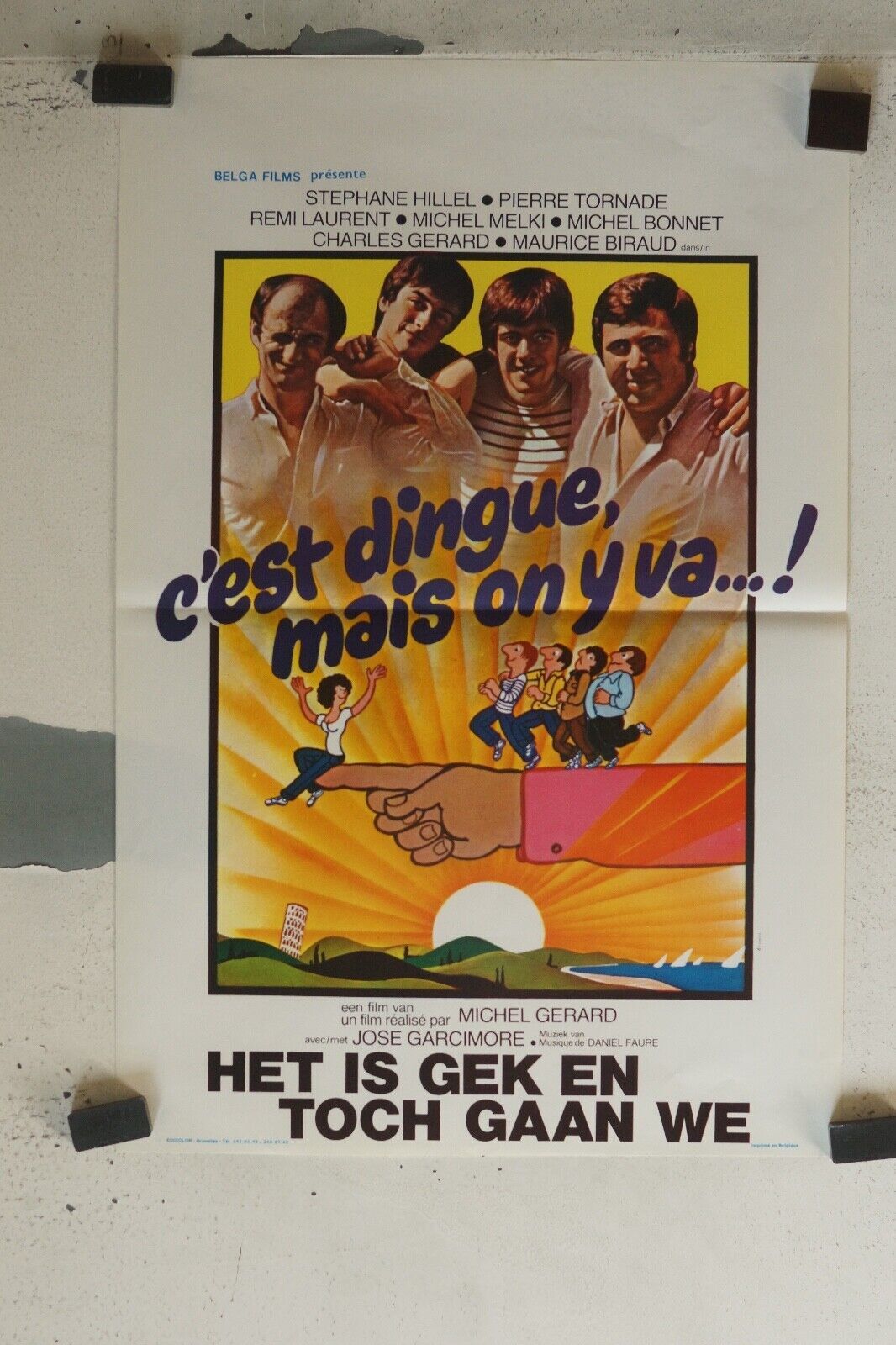 C’EST DINGUE MAIS ON Y VA ORIGINAL 40x60 MICHEL GERARD