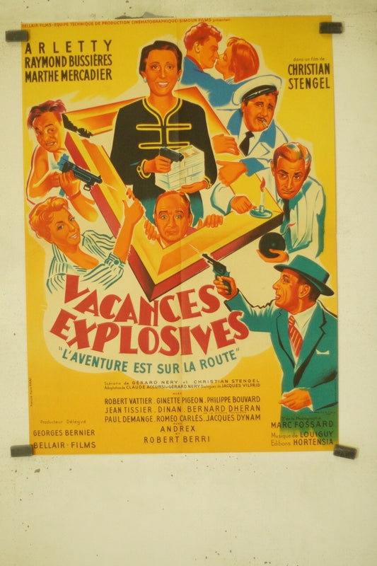 VACANCES EXPLOSIVES MOVIE POSTER ORIGINAL (60X80) ARLETTY - RAYMOND BUSSIÈRES
