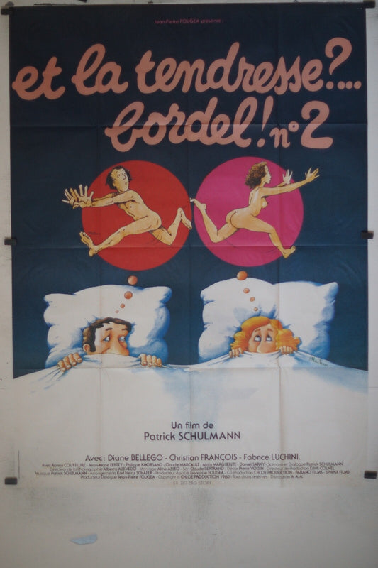 ET LA TENDRESSE ?.. BORDEL ! n°2 ORIGINAL 120x160 
