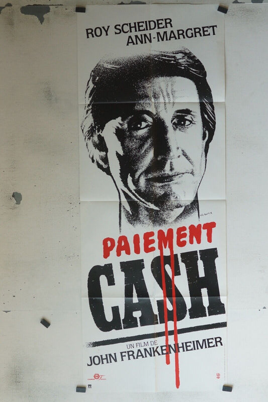 PAIEMENT CASH MOVIE POSTER ORIGINAL 60x160 ROY SCHEIDER