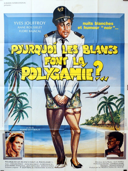 POURQUOI LES BLANCS FONT LA POLYGAMIE ? POSTER ORIGINAL120x160 YVES JOUFFROY