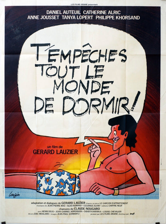 T’EMPÊCHES TOUT LE MONDE DE DORMIR MOVIE POSTER ORIGINAL 120x160 DANIEL AUTEUIL
